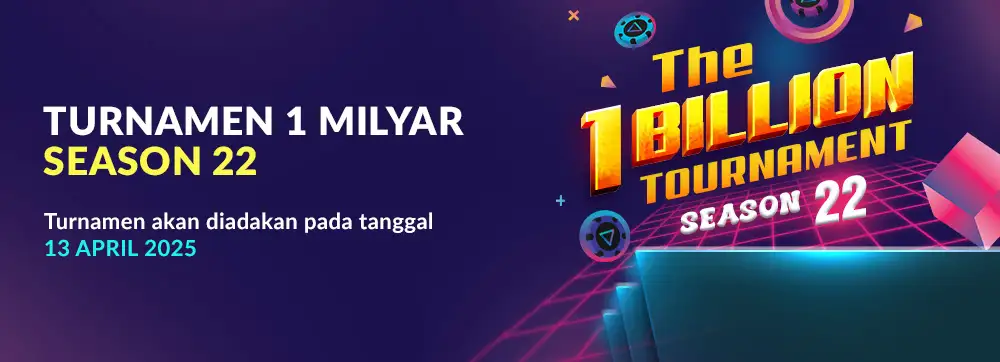 Turnamen 1 Milyar, Musim ke 22